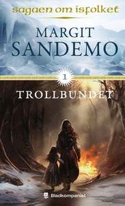 Trollbundet (ebok) av Margit Sandemo