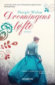 Dronningens løfte (ebok) av Margit Walsø