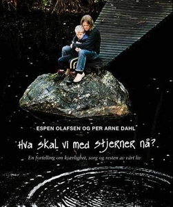 Hva skal vi med stjerner nå? (ebok) av Espen