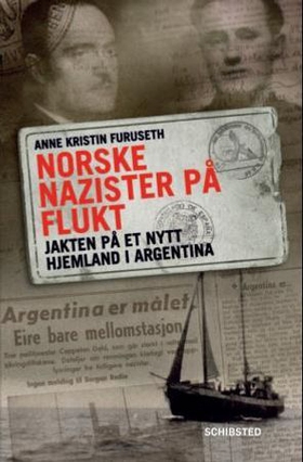 Norske nazister på flukt (ebok) av Anne Krist