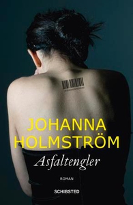 Asfaltengler (ebok) av Johanna Holmström