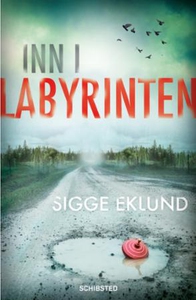 Inn i labyrinten (ebok) av Sigge Eklund