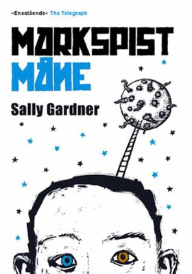 Markspist måne (ebok) av Sally Gardner