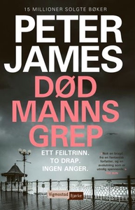 Død manns grep (ebok) av Peter James
