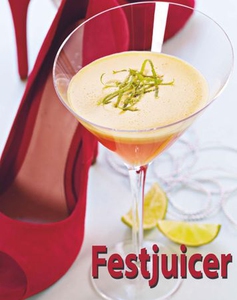 Festjuicer (interaktiv bok) av Carina Hultin