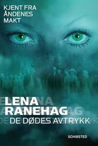 De dødes avtrykk (ebok) av Lena Ranehag