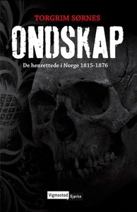 Ondskap (ebok) av Torgrim Sørnes