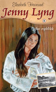 Gylne øyeblikk (ebok) av Elisabeth Havnsund