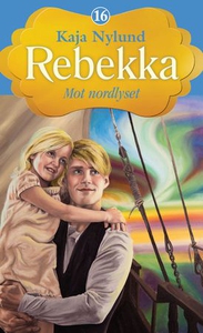Mot nordlyset (ebok) av Kaja Nylund
