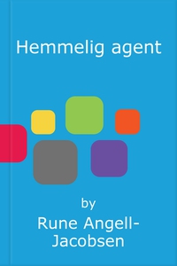 Hemmelig agent (ebok) av Rune Angell-Jacobsen