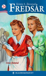Uviss fremtid (ebok) av Kristin S. Ålovsrud
