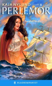 Farefull ferd (ebok) av Kaja Nylund