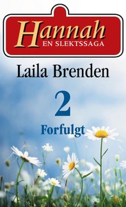 Forfulgt (ebok) av Laila Brenden