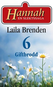 Giftbrodd (ebok) av Laila Brenden