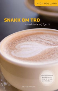 Snakk om tro (ebok) av Nick Pollard