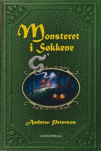 Monsteret i Søkkene (ebok) av Andrew Peterson