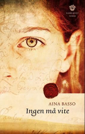 Ingen må vite - roman (ebok) av Aina Basso