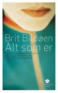 Alt som er (ebok) av Brit Bildøen