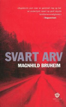 Svart arv - kriminalroman (ebok) av Magnhild Bruheim