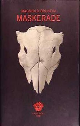 Maskerade (ebok) av Magnhild Bruheim