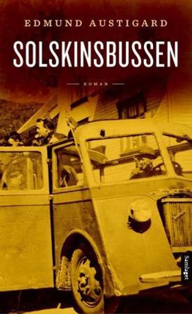 Solskinsbussen - roman (ebok) av Edmund Austigard