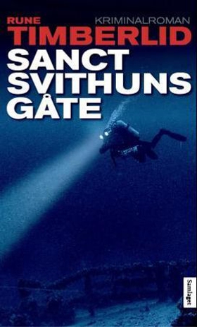 Sanct Svithuns gåte - kriminalroman (ebok) av Rune Timberlid