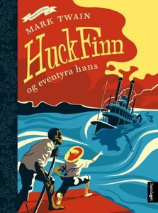 Huck Finn og eventyra hans (ebok) av Mark Twa