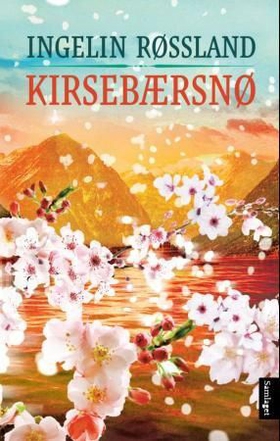 Kirsebærsnø - roman (ebok) av Ingelin Røssland
