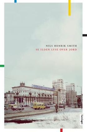 Se ilden lyse over jord - roman (ebok) av Nils Henrik Smith