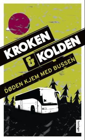 Døden kjem med bussen - kriminalroman (ebok) av Vigdis Kroken