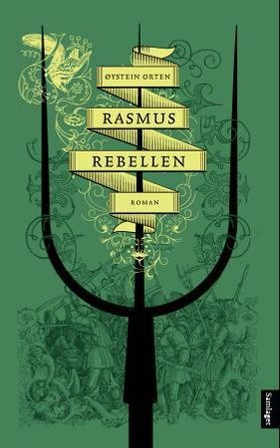 Rasmus Rebellen - roman (ebok) av Øystein Orten