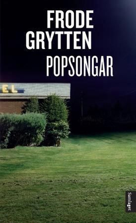 Popsongar - noveller (ebok) av Frode Grytten