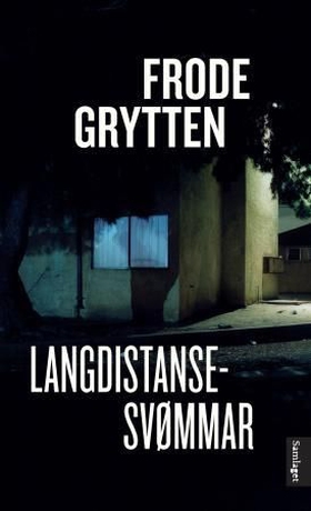 Langdistansesvømmar - noveller (ebok) av Frode Grytten