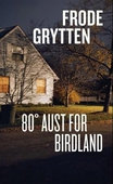 80° aust for Birdland