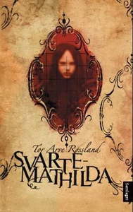 Svarte-Mathilda (ebok) av Tor Arve Røssland