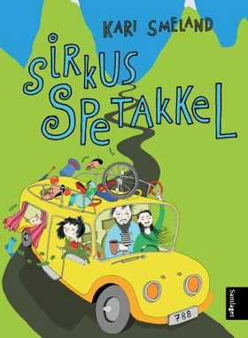 Sirkus Spetakkel (ebok) av Kari Smeland