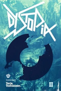 Dystopia II (ebok) av Terje Torkildsen