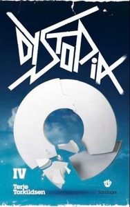 Dystopia IV (ebok) av Terje Torkildsen