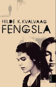 Fengsla (ebok) av Hilde K. Kvalvaag