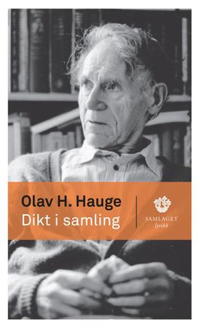 Dikt i samling (ebok) av Olav H. Hauge