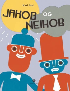 Jakob og Neikob (interaktiv bok) av Kari Stai