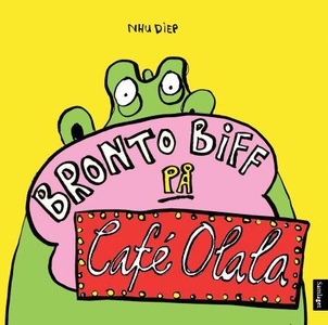 Bronto Biff på Café Olala (interaktiv bok) av