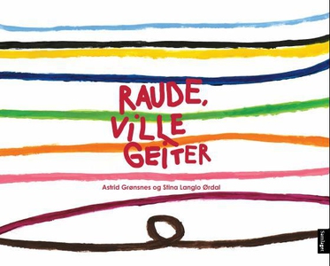 Raude, ville geiter (interaktiv bok) av Astri
