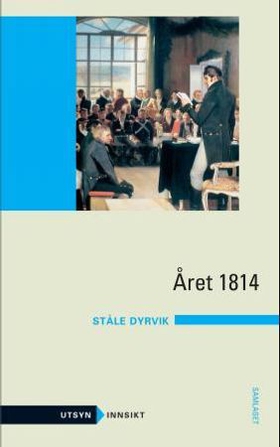 Året 1814 (ebok) av Ståle Dyrvik