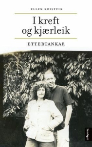 I kreft og kjærleik (ebok) av Ellen Kristvik