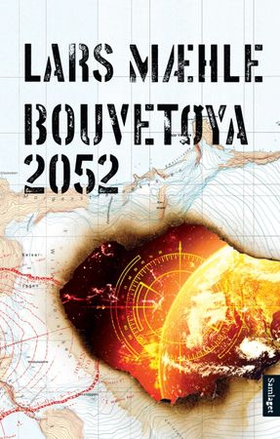 Bouvetøya 2052 - roman (ebok) av Lars Mæhle