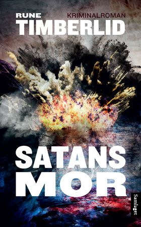 Satans mor - kriminalroman (ebok) av Rune Timberlid
