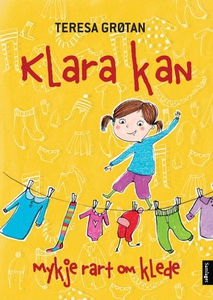 Klara kan mykje rart om klede (ebok) av Teres