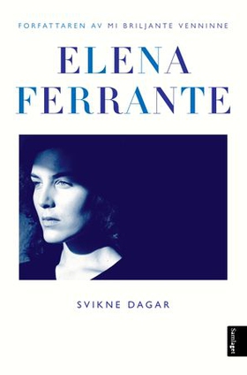 Svikne dagar - roman (ebok) av Ferrante-Elena