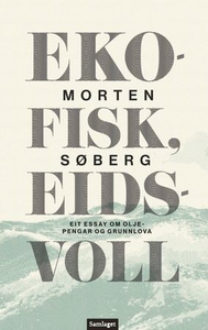 Ekofisk, Eidsvoll (ebok) av Morten Søberg